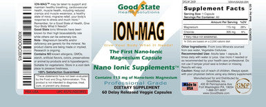 Good State Ion-Mag Ionic Magnesium Nano Sized Mineral Technology Supports Healthy Breathing & Cardiovascular Health 115 Mg Per Serving 60 Capsules