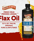 Barlean's Organic Lignan Flaxseed Oil Liquid Supplement From Cold Pressed Flax Seeds 7 230 Mg Ala Omega-3 Fatty Acids Cold Press Flax Seeds For Joint & Heart Health 32 Oz
