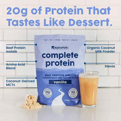 NativePath Complete Beef Protein Powder Isolate ÃƒÂ¢Ã¢â€šÂ¬Ã¢â‚¬Å“ Grass-Fed Pasture-Raised Dairy & Lactose Free Gluten Free Zero Sugar MCTs & Amino Acids ÃƒÂ¢Ã¢â€šÂ¬Ã¢â‚¬Å“ 20g Protein Vanilla Flavor 30 Servings