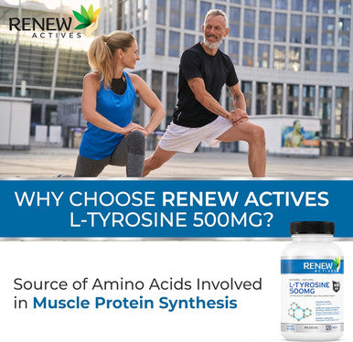 Renew Actives Potent L-Tyrosine Supplement For Amino Acid Support | Boost Muscle Protein Synthesis, Enhance Health & Well Being | 500Mg, 120 Capsules
