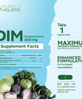Purely Holistic Dim Supplement 400Mg Plus Bioperine - 150 Vegan Capsules - 5 Month Supply - Hormone Balance For Women & Men - High Strength Diindolylmethane