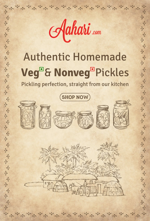 aahari homemade veg & nonveg pickles