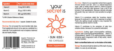 Your Secret Is Sun Kiss 100'S